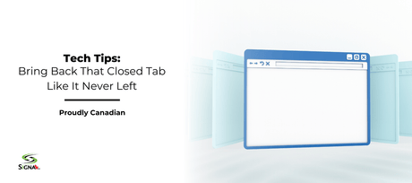 Bring Back That Closed Tab Like It Never Left
