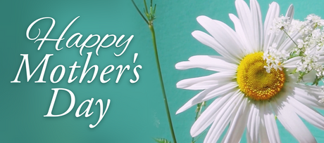 Happy Mother's Day!