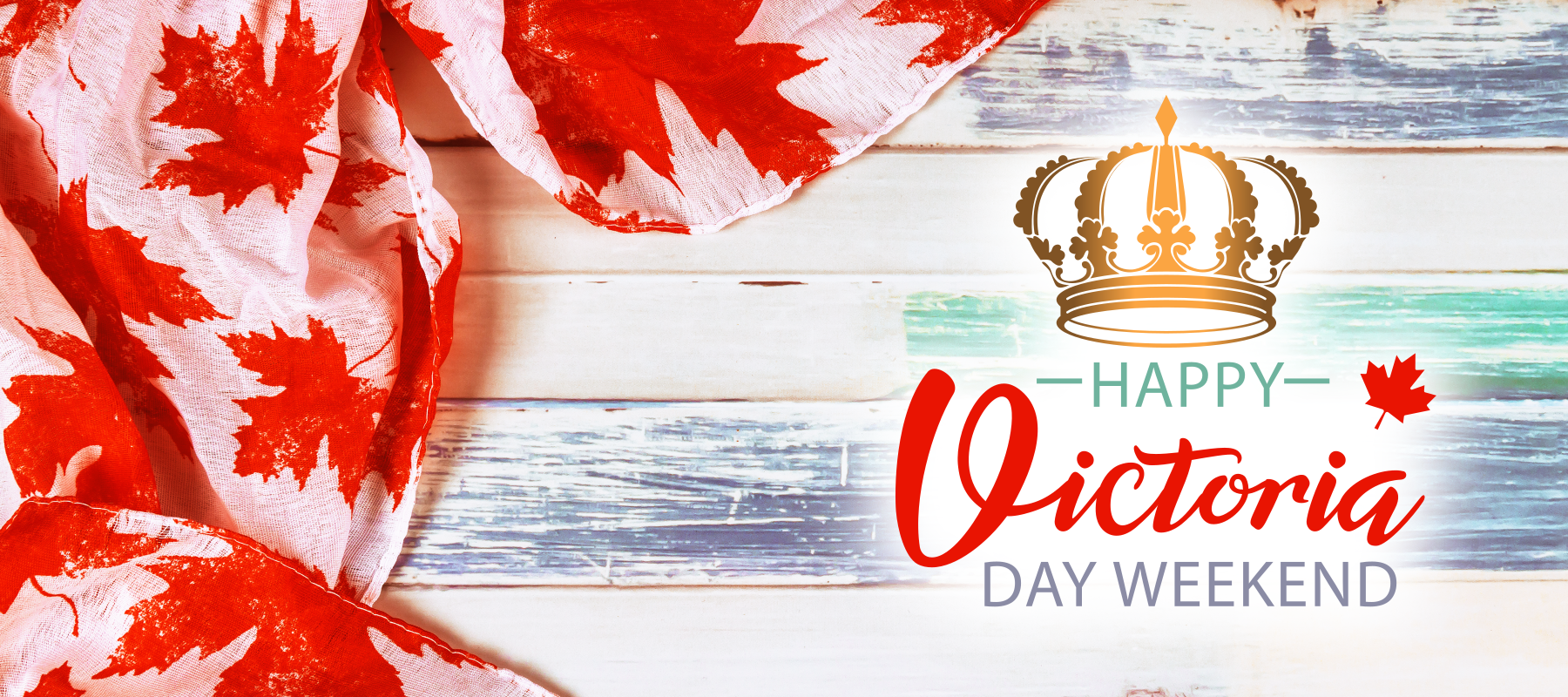 🍁 Happy Victoria Day Long Weekend!