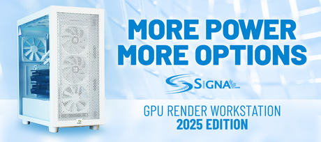 SIGNA GPU-Render Workstation 2025 edition is here!