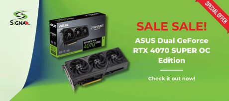 Save on the ASUS Dual GeForce RTX 4070 SUPER OC Edition