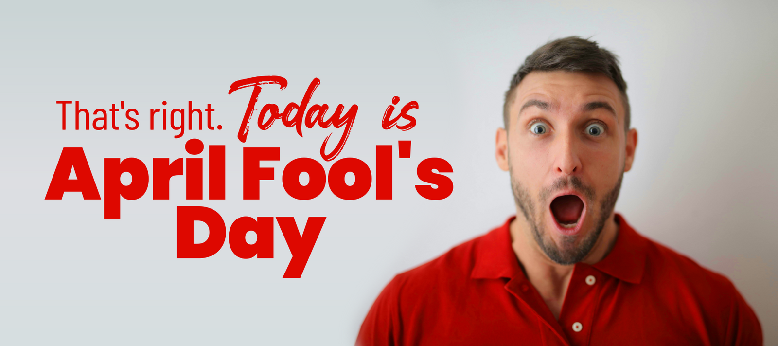 Today is April Fool's Day