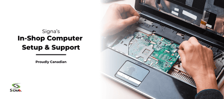 Signa's In-Shop Computer Setup & Support