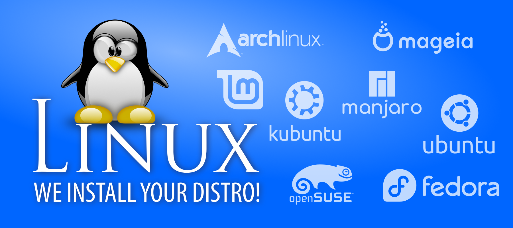 Yes, we install your favourite distro of Linux!