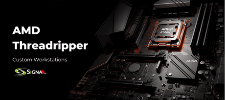 AMD Threadripper PC Canada | Custom Signa Workstations - Signa