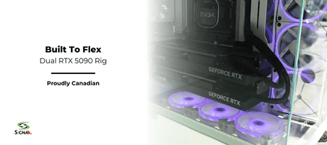 Built to flex | Dual RTX 5090 workstation - Signa