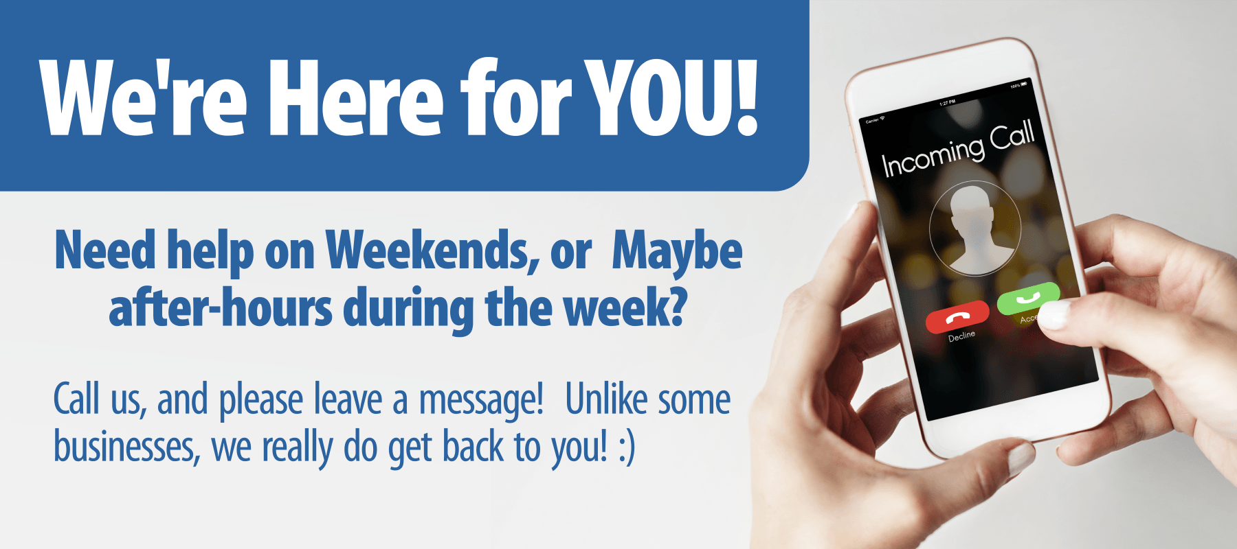 Call Us! Someone is here to take your call or message Computer Purchase Repairs Troubleshooting in-person in-home in-office remote assistance