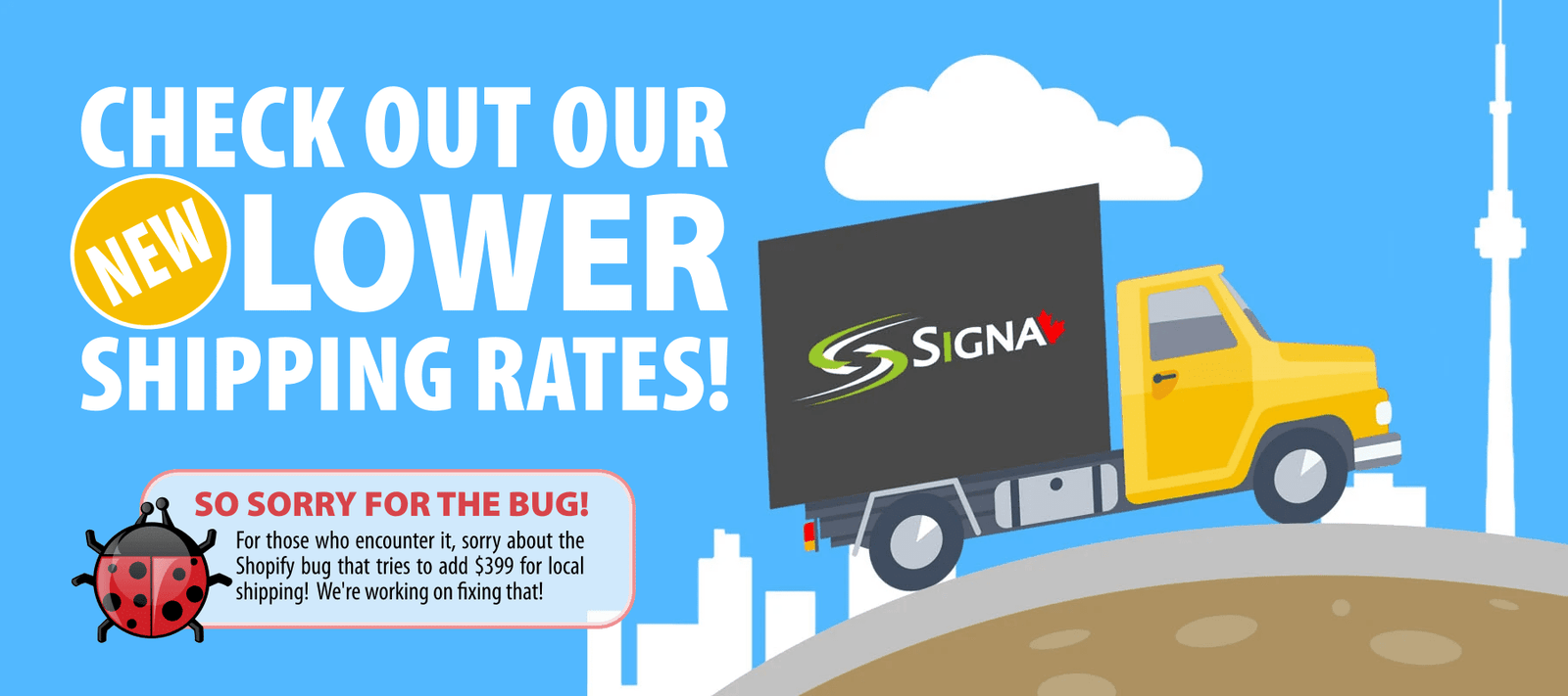 Check out our New Lower Shipping Rates! - Signa