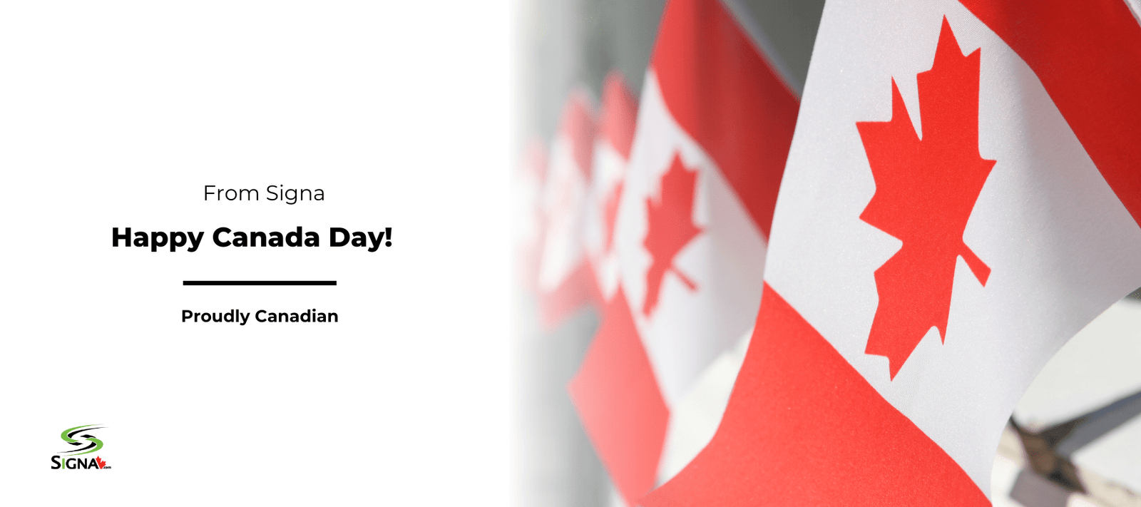 Happy Canada Day from Signa! - Signa