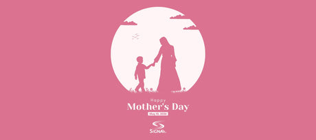 Happy Mother's Day! - Signa