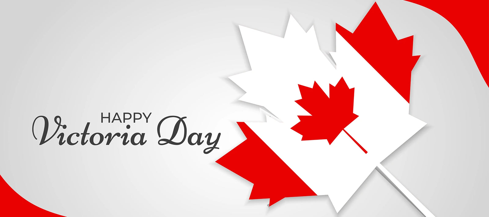 Happy Victoria day! Enjoy the long weekend! - Signa