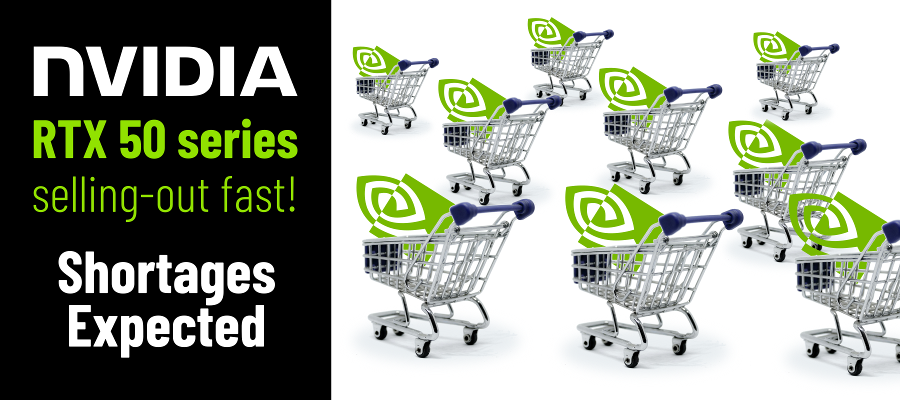 nVidia RTX 50 series cards selling-out fast!  Shortages expected.