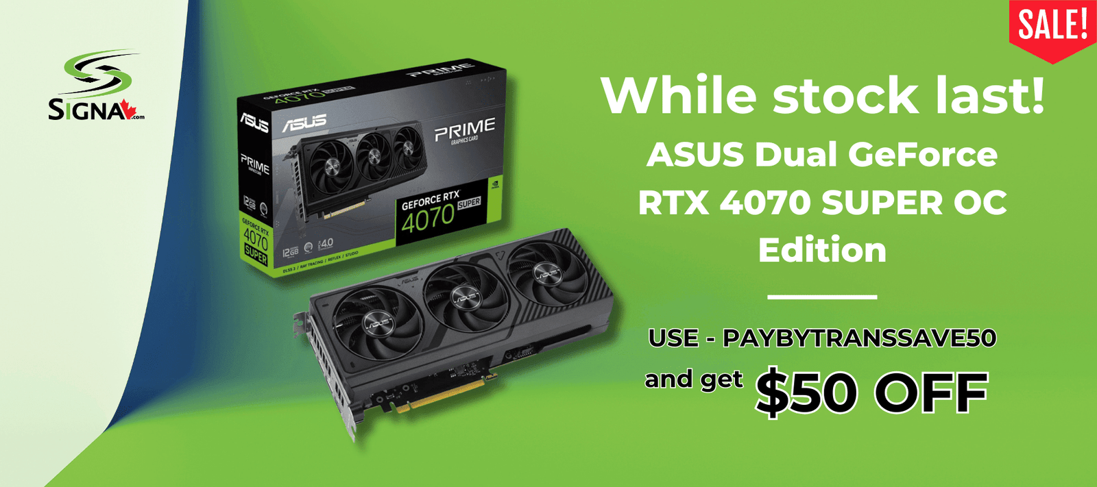 Save on the ASUS Dual GeForce RTX 4070 SUPER OC Edition - Signa