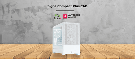 Signa Compact Plus CAD — Canadian-Built Power for Engineers, Architects & Students - Signa