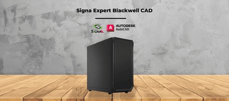 Signa Expert Blackwell CAD Purposely Built for Professionals - Signa
