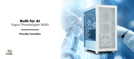 Signa Threadripper 9000, Built for AI - Signa