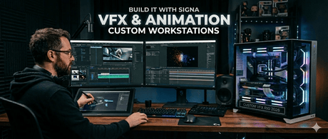Signa VFX & Animation Custom Workstations - Signa