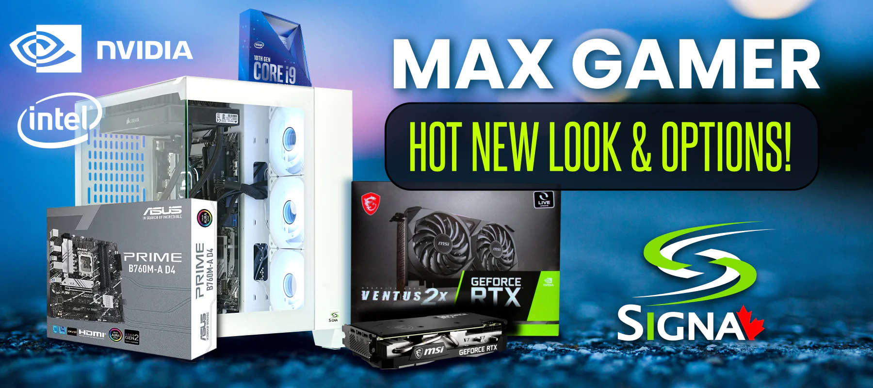 Signa's Max Gaming - fresh new updates! Shipping Canada Wide