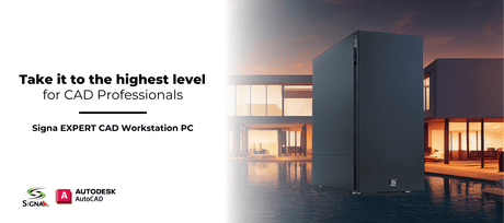 Take It To The Highest Level with Signa Expert CAD - Signa