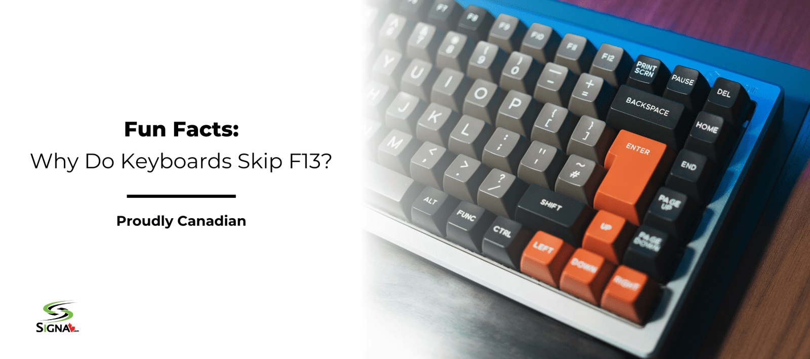 Why Do Keyboards Skip F13? - Signa