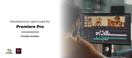 Workstation Optimized for Premiere Pro Editing Workflows - Signa