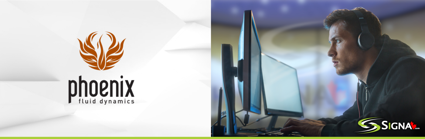 Best Computer Workstation for PhoenixFD - Toronto Ontario Canada - Signa