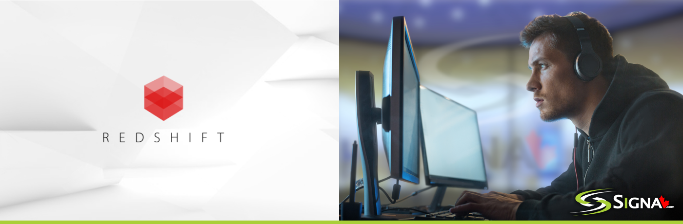 Best Computer Workstation for Redshift - Toronto Ontario Canada - Signa